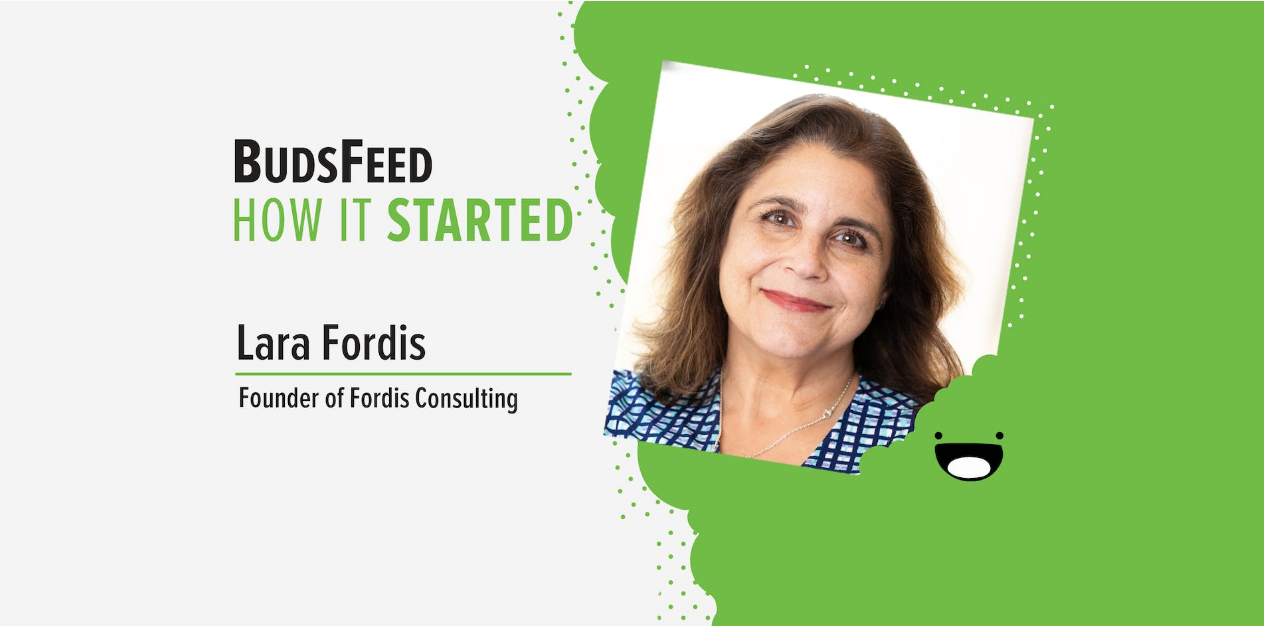 How It Started: Actionable Insights with Lara Fordis, Founder of Fordis Consulting